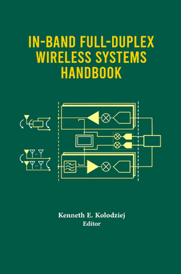 In-Band Full-Duplex Tech and App - Kolodziej, Kenneth E (Editor)