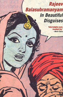 In Beautiful Disguises - Balasubramanyam, Rajeev