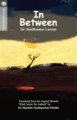 In Between - Lawate, Sunilkumar, Dr.