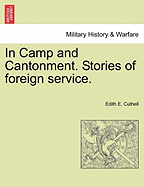 In Camp and Cantonment. Stories of Foreign Service.