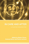 In Care and After: A Positive Perspective