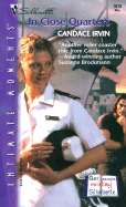 In Close Quarters - Irvin, Candace