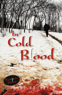 In Cold Blood - Rooney, Anne