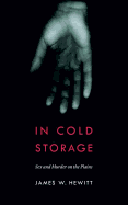 In Cold Storage: Sex and Murder on the Plains