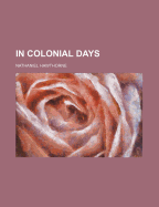 In Colonial Days
