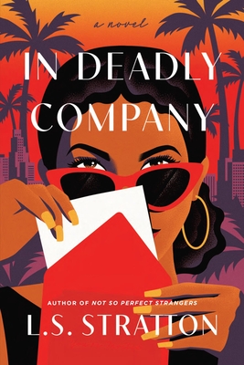 In Deadly Company - Stratton, L S