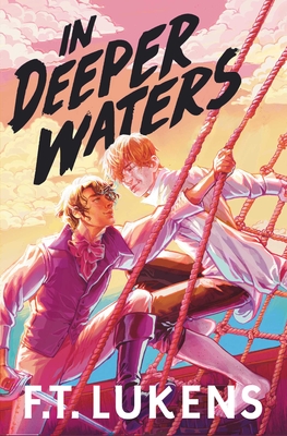 In Deeper Waters - Lukens, F.T.