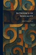 In defence of sensuality