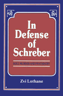 In Defense of Schreber