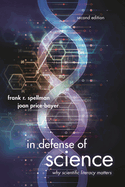 In Defense of Science: Why Scientific Literacy Matters