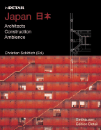 In Detail: Japan: Architecture, Constructions, Ambiances