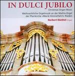 In Dulci Jubilo: Christmas Organ Music