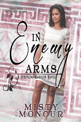 In Enemy Arms - Moncur, Misty