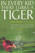 In Every Kid There Lurks a Tiger