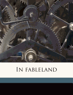 In Fableland