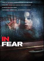 In Fear - Jeremy Lovering