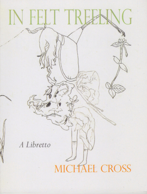 In Felt Treeling - Cross, Michael, MD