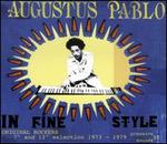 In Fine Style - Augustus Pablo