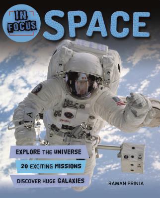 In Focus: Space - Prinja, Raman, Dr.