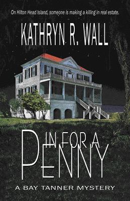 In For A Penny - Wall, Kathryn R