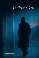In Ghost's Den