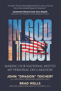 In God I Trust: Making Our National Motto My Personal Declaration