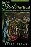 In Gods We Trust: The Evolutionary Landscape of Religion