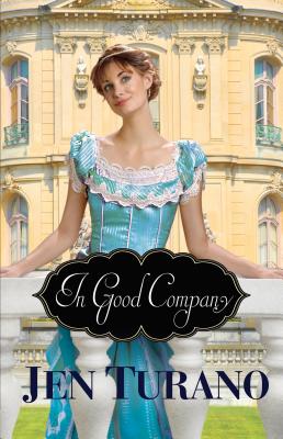In Good Company - Turano, Jen (Preface by)