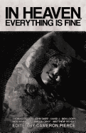 In Heaven, Everything Is Fine: Fiction Inspired by David Lynch