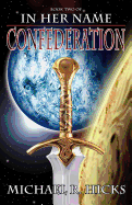 In Her Name: Confederation