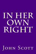 In Her Own Right
