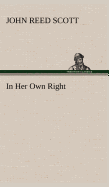 In Her Own Right
