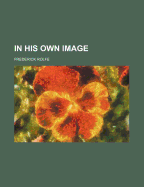 In His Own Image