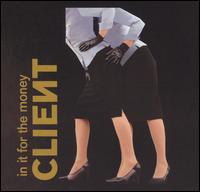 In It for the Money - Client
