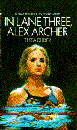 In Lane Three, Alex Archer