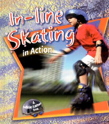 In-Line Skating in Action - Crossingham, John