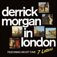 In London - Derrick Morgan