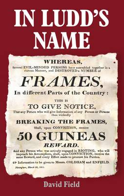 In Ludd's Name - Field, David