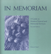In Memoriam: A Guide to Modern Funeral and Memorial Services