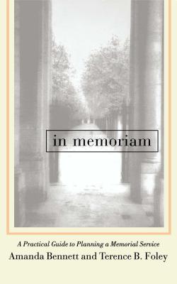 In Memoriam - Bennett, Amanda, and Foley, Terrence B, and Foley, Terence