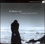 In Memory Of... Classics for Funerals