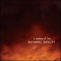 In Memory of Loss - Nathaniel Rateliff