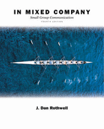 In Mixed Company - Rothwell, J Dan, Professor