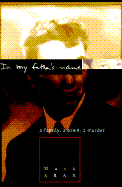 In My Father's Name: A Family, a Town, a Murder
