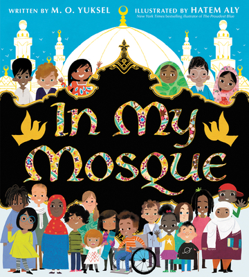 In My Mosque - Yuksel, M O