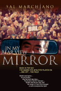 In My Rear View Mirror ... - Marchiano, Sal