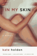 In My Skin: A Memoir