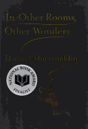 In Other Rooms, Other Wonders
