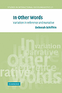 In Other Words: Variation in Reference and Narrative