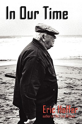 In Our Time - Hoffer, Eric